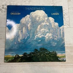 4/$50 Vintage Thunderhead Malcolm Dalglish and Grey Larsen Vinyl Record